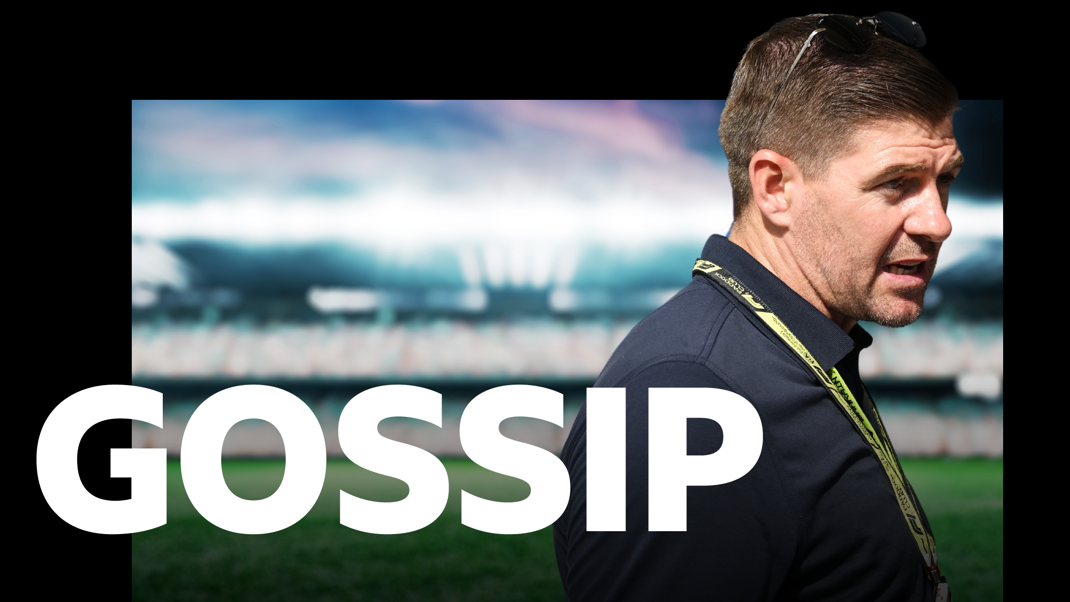 'Gerrard close to deal, but Rangers talk to Rohl too' – gossip